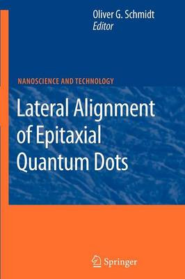 Lateral Alignment of Epitaxial Quantum Dots - 9783642079917