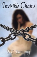Invisible Chains K. C. Banning Taschenbuch Kartoniert / Broschiert Englisch 2014