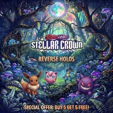 Pokémon Stellar Crown - Reverse Holo Singles - Choose Your Card!