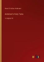 Andersen's Fairy Tales Hans Christian Andersen