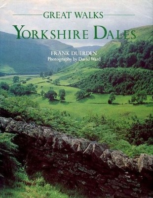 Yorkshire Dales (Great Walks),Frank Duerden- 9780706364446