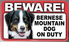 BEWARE GUARD BERNESE MOUNTAIN DOG ON DUTY 5" X 8" HANGABLE PLASTIC SIGN NEW