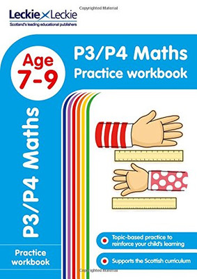 P3/P4 Maths Practice Workbook: Extra Practice for CfE Primary... - Leckie