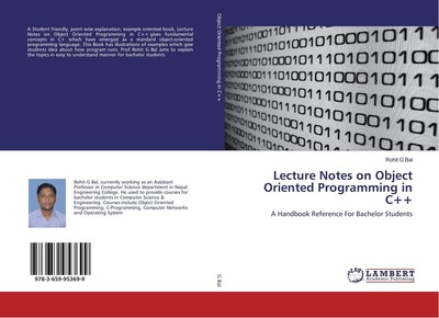 Lecture Notes on Object Oriented Programming in C++ Rohit G Bal