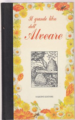 Paola Rigotti Das große Buch vom Bienenstock Nardini Verlag 1996 6082