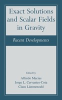 Exact Solutions And Scalar Fields In Gravity Recent Developments MacíAs (U. A.)