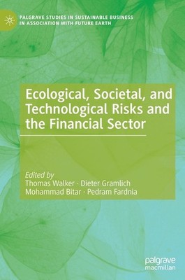 Ecological, Societal, And Technological Risks And The Financ...
