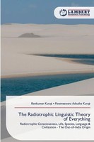 Ravikumar Kurup (U. A.) | The Radiotrophic Linguistic Theory Of Everything