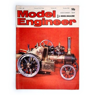 Model Engineer Magazine Issue 3-16 April (1981) Volume 147 Number 3654 Vintage
