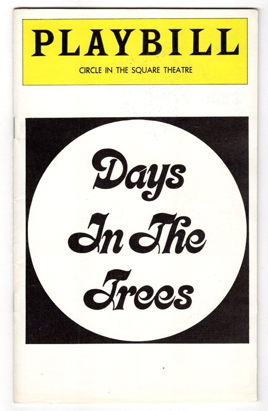 DAYS IN THE TREES Sept. 1976 Opening Night Playbill: Dunnock, Maher