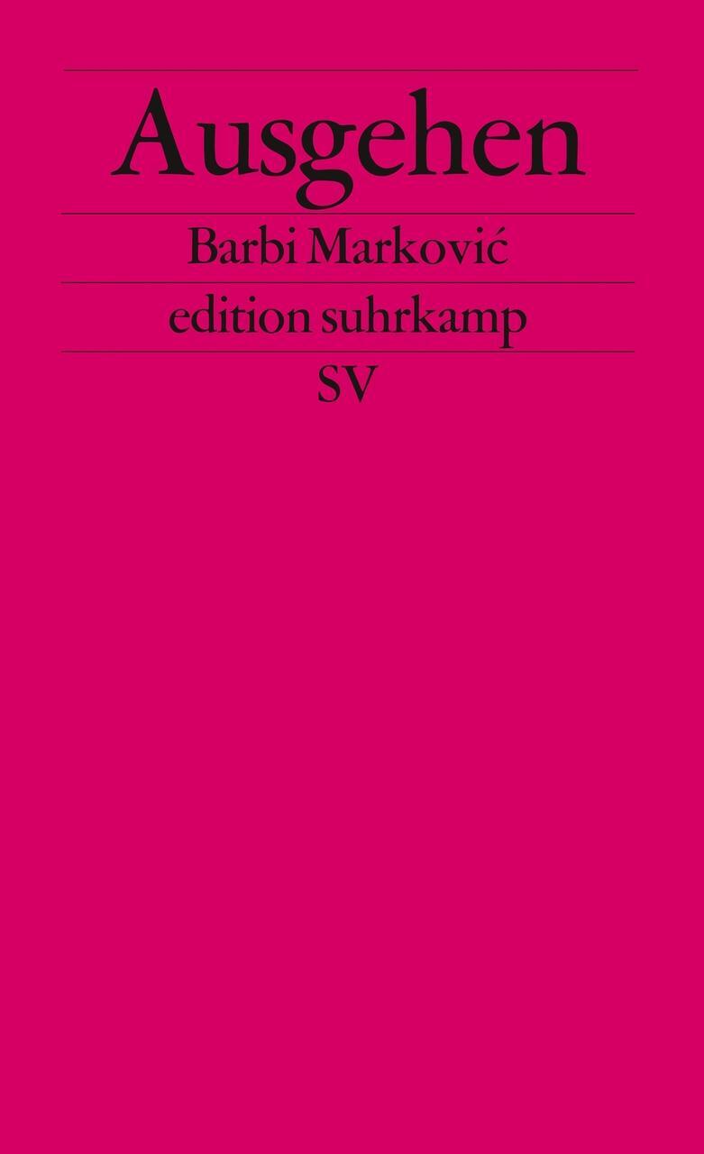 Thumbnail - Barbi Markovic / Ausgehen / 9783518125816