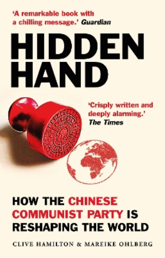 Mareike Ohlberg Clive Hamilton Hidden Hand (Tascabile)