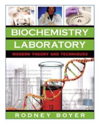 Biochemistry Laboratory: Modern Theory and Techniques - Paperback - GOOD