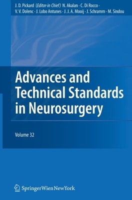 Pickard - Advances and Technical Standards in Neurosurgery Vol. 32 - N - X555z