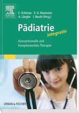 Pädiatrie integrativ Konventionelle und komp...