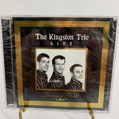 The Kingston Trio CD Live Forever Gold  (CD, Apr-2007, St. Clair) New Sealed