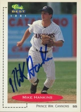 1991 Prince William Cannons MIKE HANKINS Signed Card autograph AUTO SIMI VALLEY