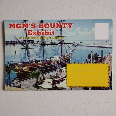 MGM's Bounty Exhibit St. Petersburg Florida Postcard Folder Booklet Ship Mutiny