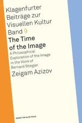 The Time of the Image | Zeigam Azizov | Englisch | Taschenbuch | 216 S. | 2020
