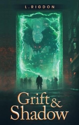 L Rigdon Grift & Shadow (Hardback) (UK IMPORT)