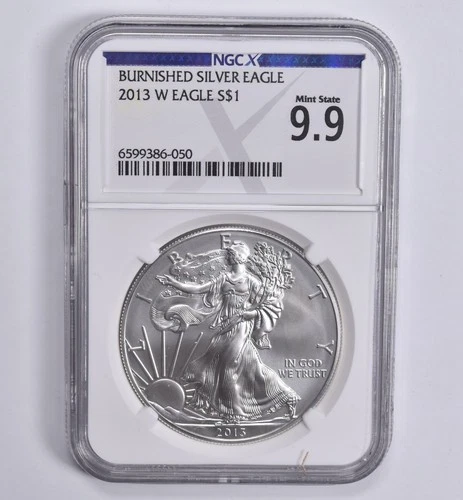 Mint State 9.9 2013-W Burnished Silver Eagle NGC X NGCX ALMOST PERFECT *2650