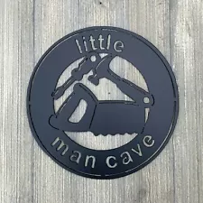 Little Man Cave Metal Sign Cutout