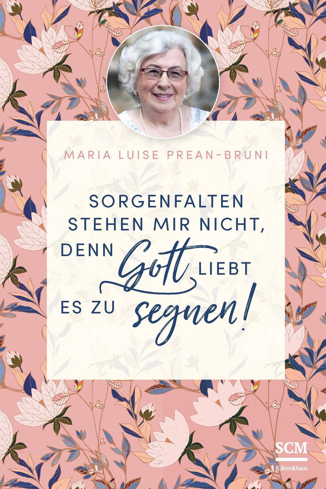 Thumbnail - Sorgenfalten Stehen Mir Nicht, Denn Gott Liebt Es Zu Segnen, Maria