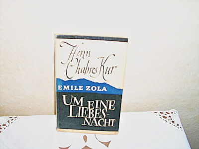 Emile Zola, Herrn Chabres Kur/Um eine Liebesnacht