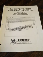 BUSH HOG TRACTOR PARTS CATALOG MANUAL 6401 DISC BEDDER 6402 RIPPER BEDDER 