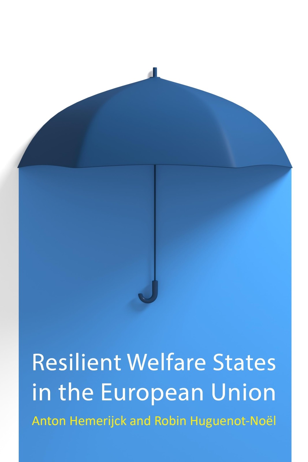 Resilient Welfare States in the European Union (Comparative Pol .9781788214858