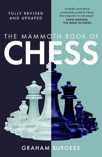 The Mammoth Book of Chess by Graham Burgess PAPERBACK - Image 7
