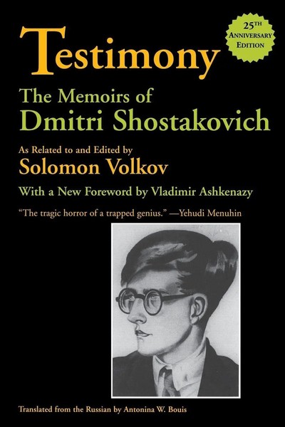Testimony The Memoirs Of Dmitri Shostakovich Dmitrii Dmitrievich Shostakovich-image