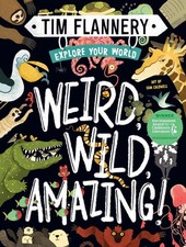 Explore Your World: Weird, Wild, Amazing!: Explore Your World #1 by Sam Caldwell