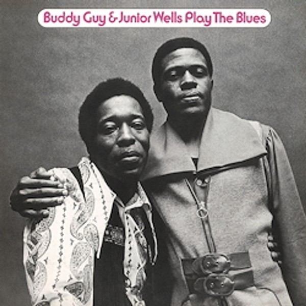 Buddy Guy & Junior Wells: Buddy Guy & Junior Wells - Play The Blues (180G) (Lim-image