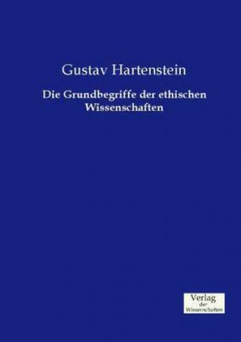 Thumbnail - Die Grundbegriffe Der Ethischen Wissenschaften 3005