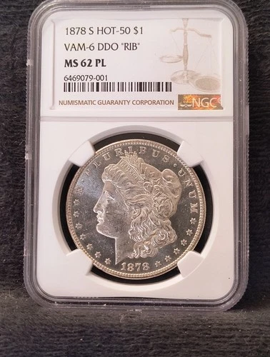 1878 S Morgan Silver Dollar NGC MS 62 PL VAM-6 DDO "RIBS" ~ TOP-50