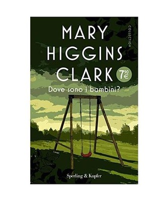 Dove sono i bambini?, Higgins Clark Mary