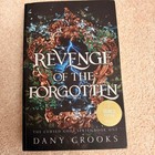 Revenge of the Forgotten by Dany Crooks Signed B&N Edition