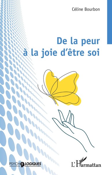 CéLine Bourbon | De La Peur à La Joie D'êTre Soi | Taschenbuch | FranzöSisch-image
