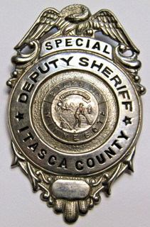 Obsolete Vintage Special Deputy Sheriff ITASCA COUNTY MINNESOTA Badge
