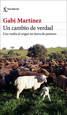 Un cambio de verdad : una vuelta al origen en tierra de - Spanish Language Paper