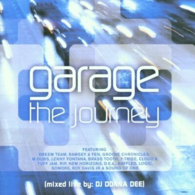 Garage-The Journey 94-98 (by DJ Donna Dee) Logic, Cloud 9, Dreem Team, .. [2 CD]