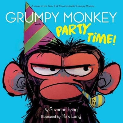 Suzanne Lang Max Lang Grumpy Monkey Party Time! (Gebundene Ausgabe) (US IMPORT)