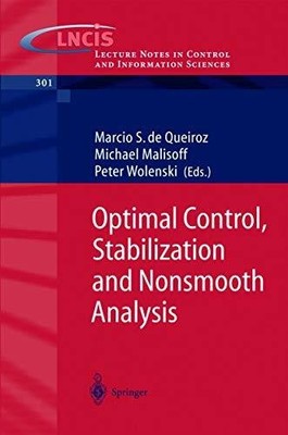 Optimal Control, Stabilization and Nonsmooth Analysis (Lecture Buch Springer