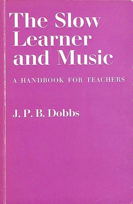 Slow Learner and Music by J P B Dobbs