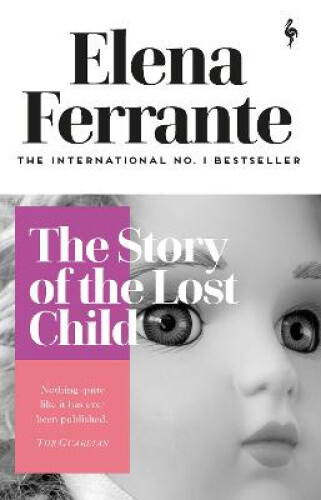 Thumbnail - The Story Of The Lost Child (neapolitan Quartet) By Elena Ferrante