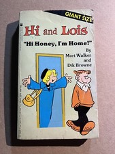HI & LOIS : “HI HONEY, I’M HOME!”  by Mort Walker vintage 1984 Tor paperback