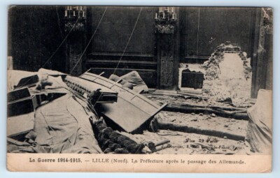La Guerre LILLE La Prefecture apres le passage des Allemands FRANCE WWI Postcard