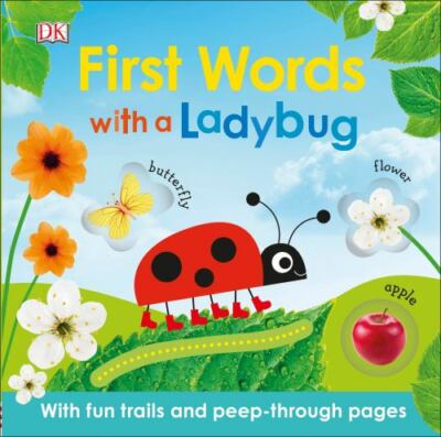 First Words with a Ladybug (Learn with a Ladybug) by 