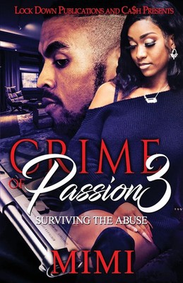 Crime of Passion 3 | Surviving the Abuse | Mimi | Taschenbuch | Crime of Passion